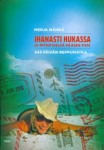 Ihanasti hukassa