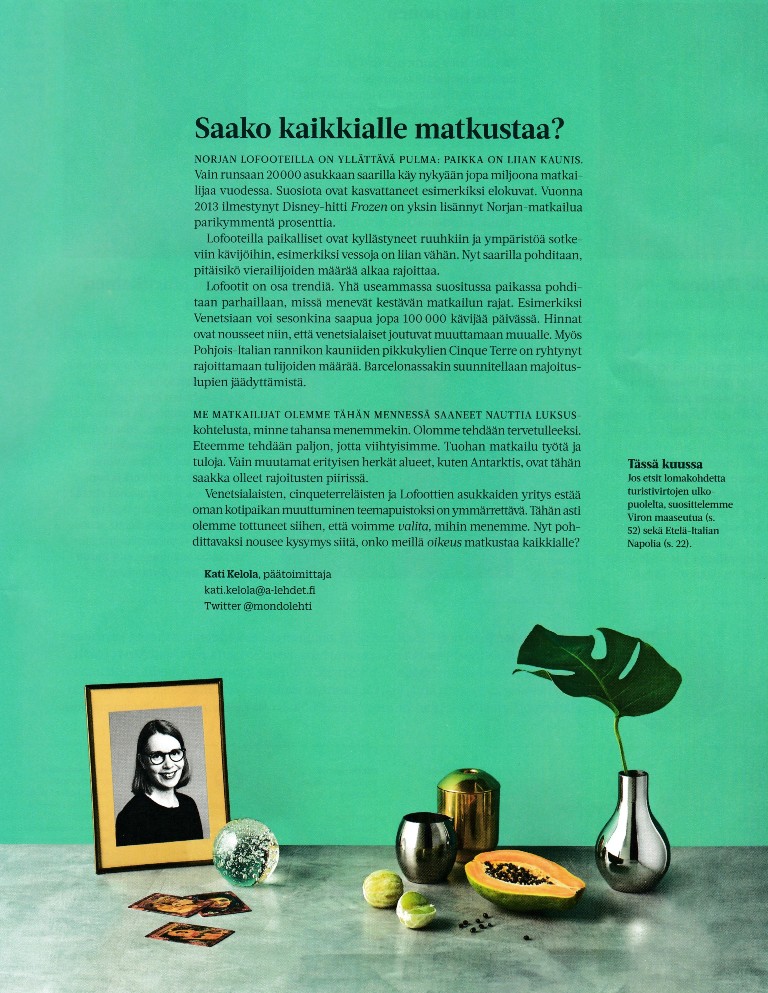 Mondo Saako kaikkialle matkustaa