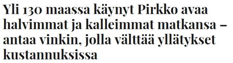 Halvimmat ja kalleimmat matkamme